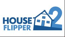 Steam cult classic House Flipper is getting a sequel