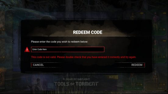 Dead by Daylight codes: A DBD codes error in the redemption box, reads: "This code is not valid".