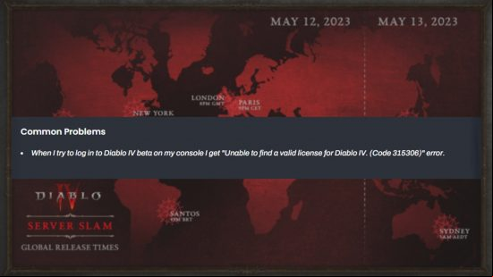 The Diablo 4 error code 315306 Unable to locate valid license appears over a out of focus image of the server slam release times around the world.