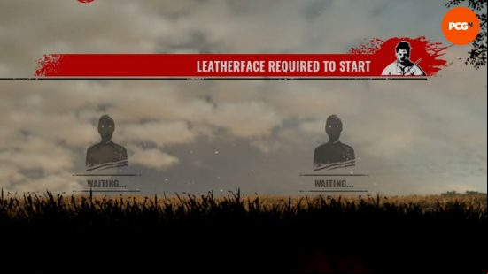 The Texas Chain Saw Massacre Leatherface: An in-game image showing the text "Leatherface required to start".