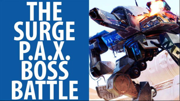Watch us defeat P.A.X. - the first boss in The Surge, not the games convention
